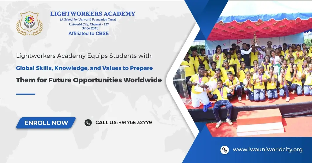 Lightworkers Academy Equips Students with Global Skills, Knowledge, and Values to Prepare Them for Future Opportunities Worldwide