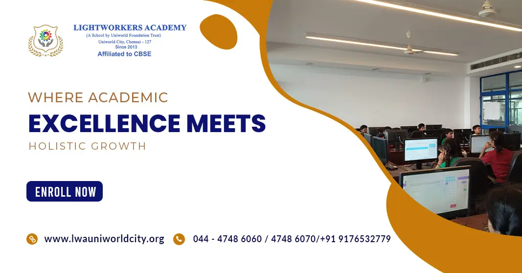 Best CBSE School in Chennai: Why Lightworkers Academy Leads