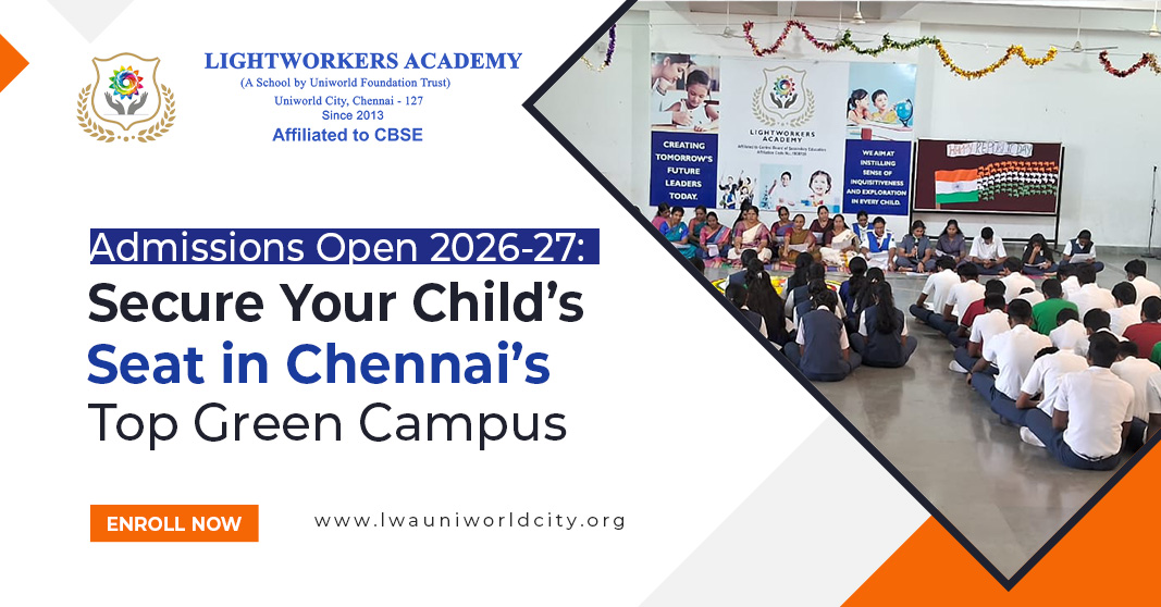 Why Lightworkers Academy is Ranked Among the Best CBSE Schools in Chennai for 2026-27
